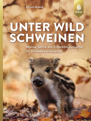 cover image of Unter Wildschweinen